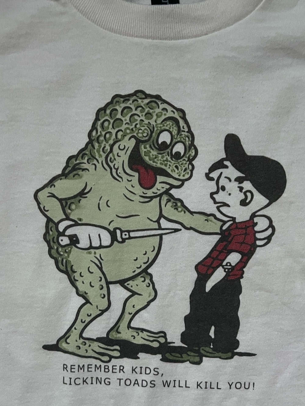 Remember kids! Licking toads will kill you street style punk  White Unisex shirt